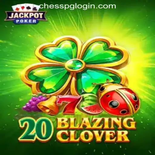 Exploring 20BlazingClover: A Modern Gaming Sensation