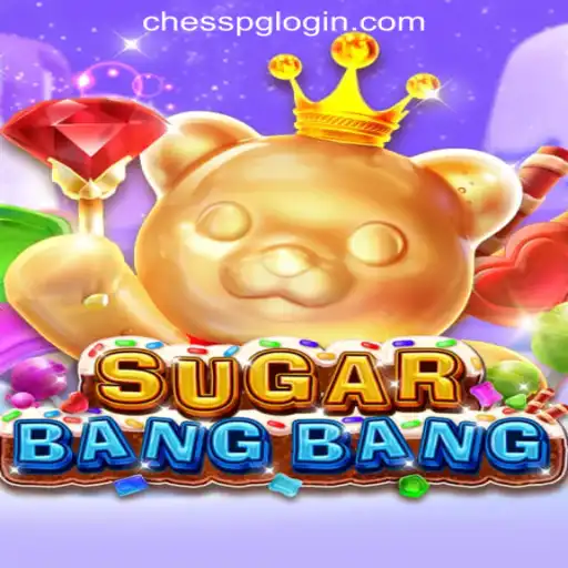 Explore SUGARBANGBANG: The Ultimate Gaming Experience Combined with CHESSPG Excitement